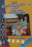 Mary Anne's Bad-Luck Mystery (The Baby-Sitters Club #17) Ann M. Martin