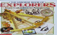 The Usborne Book of Explorers (From Columbus to Armstrong) Felicity Everett,Struan Reid