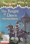 The Knight at Dawn Magic Tree House #2 Mary Pope Osborne