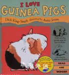 I Love Guinea Pigs Dick King-Smith