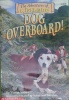 Dog Overboard! (The Adventures of Wishbone #12)