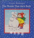 The Mouse That Jack Built Cyndy Szekeres