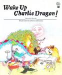 Wake Up Charlie Dragon Brenda Smith