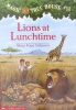 Lions at Lunchtime Magic Tree House #11