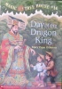 Magic tree house #14: Day of the Dragon King