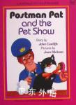 Postman Pat and the Pet Show John Cunliffe