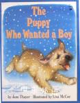 The Puppy Who Wanted a Boy Jane Thayer