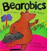 Bearobics: A Hip-Hop Counting Story