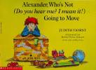 Alexander, Who\'s Not Do you hear me? I mean it!) Going to Move？