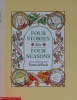 Four stories for four seasons: Stories and pictures