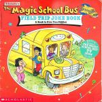 The Magic School Bus Field Trip Joke Book Joanna Cole