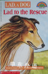 Lad, a Dog: Lad to the Rescue  Margo Lundell