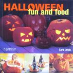 Halloween Fun And Food Sara Lewis
