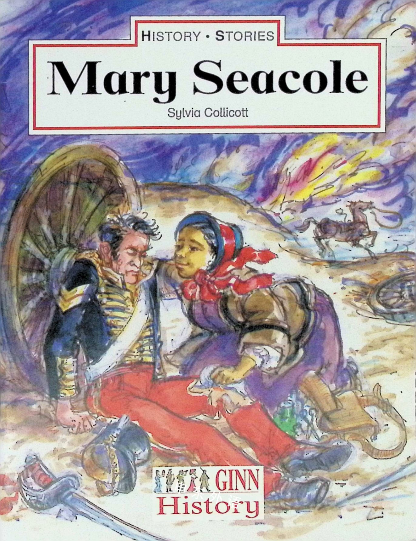 History Stories Mary Seacole 教育相关 儿童图书 进口图书 进口书 原版书 绘本书 英文 原版图书 儿童纸板书 外语图书 进口儿童书 原版儿童书