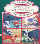 Animals of Farthing Wood: Your Favourite Story Collection