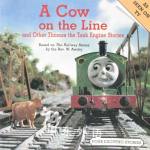 A Cow on the Line and Other Thomas the Tank Engine Stories Wilbert V. Awdry