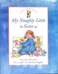 The Complete My Naughty Little Sister Dorothy Edwards