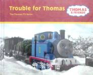 Thomas and Friends：Trouble for Thomas W. Awdry
