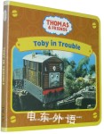 Toby in Trouble (Thomas & Friends)