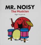 Mr. Noisy the musician Roger Hargreaves