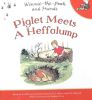 Winnie the Pooh and Friends: Piglet meets a Heffalump