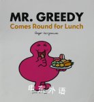 Mr. Greedy comes round for lunch Roger Hargreaves