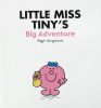 Little Miss Tiny's big adventure