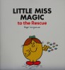 Little Miss Magic to the Rescue