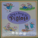 Sing a Song of Piglets Eve Bunting