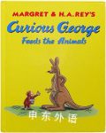 Curious George Feeds the Animals H. A. Rey