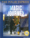 The Polar Express: The Movie: The Magic Journey Tracey West