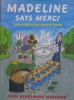 Madeline Says Merci: The Always-Be-Polite Book