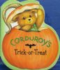 Corduroy's Trick-or-Treat