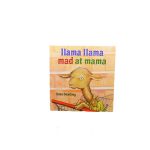 Llama Llama Mad at Mama Anna Dewdney