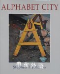 Alphabet City (Caldecott Honor Book) Stephen T. Johnson