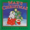 Max And Ruby Maxs Christmas