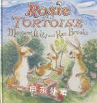 Rosie and Tortoise Margaret Wild