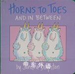 Horns to Toes and in Between Sandra Boynton