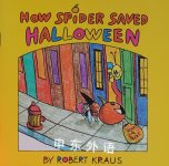 How Spider Saved Halloween Robert Kraus