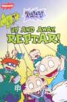 Up and Away  Reptar Simon & Schuster Children's