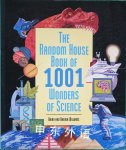 The Random House Book of 1001 Wonders of Science Brian Williams