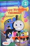 Happy Birthday Thomas!  Wilbert Awdry