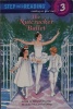 The Nutcracker Ballet Step-Into-Reading Step 3
