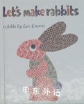 Let's Make Rabbits: A Fable  Leo Lionni