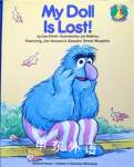 MY DOLL IS LOST (Sesame Street Start-to-Read) Dan Elliott
