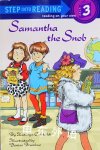 Samantha the Snob Step-Into-Reading Step 3 Kathryn Cristaldi