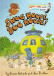 Snug House, Bug House (Bright & Early Books(R)) Susan Schade