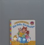 Kiss Hello Kiss Good-Bye Marc Brown