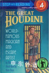 The Great Houdini (Step-Into-Reading, Step 4) Monica Kulling
