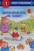 Richard Scarrys Watch Your Step Mr. Rabbit! Ste